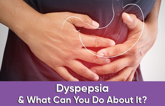 Dyspepsia and What Can You Do About It? - Dr. Bhate